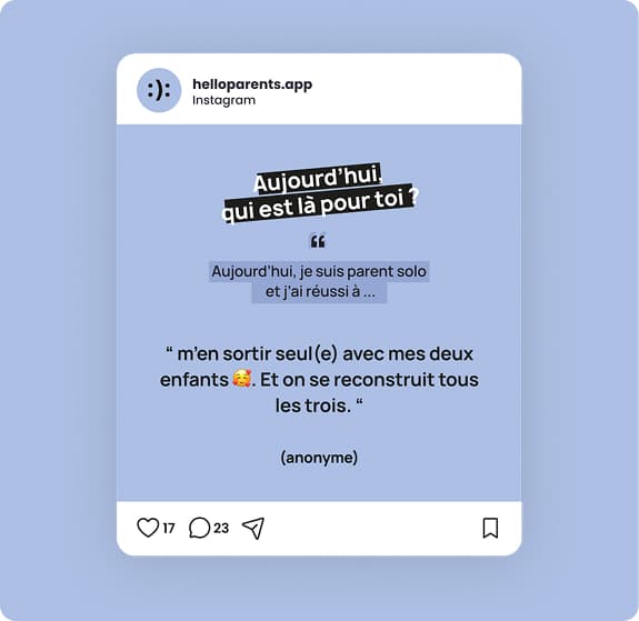 Témoignages publiés sur la page Instagram helloparents
